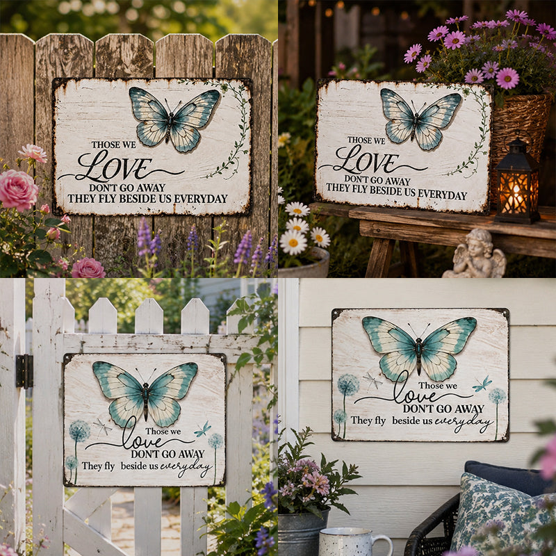 🦋Remembrance Metal Sign